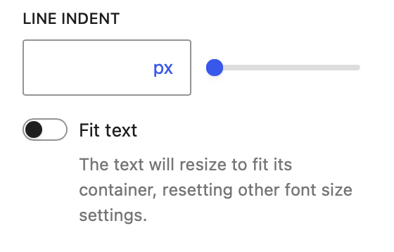 Line indent and fit text settings in the block editor